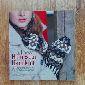 All New Homespun Hand-knit - 25 Small Projects to Knit with Handspun Yarn
